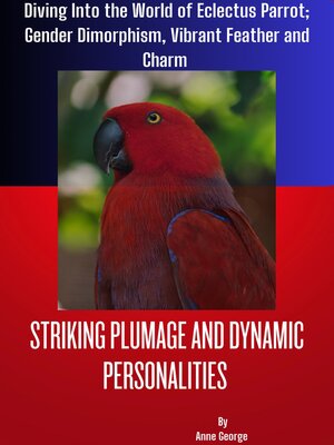 cover image of STRIKING PLUMAGE AND DYNAMIC PERSONALITIES
